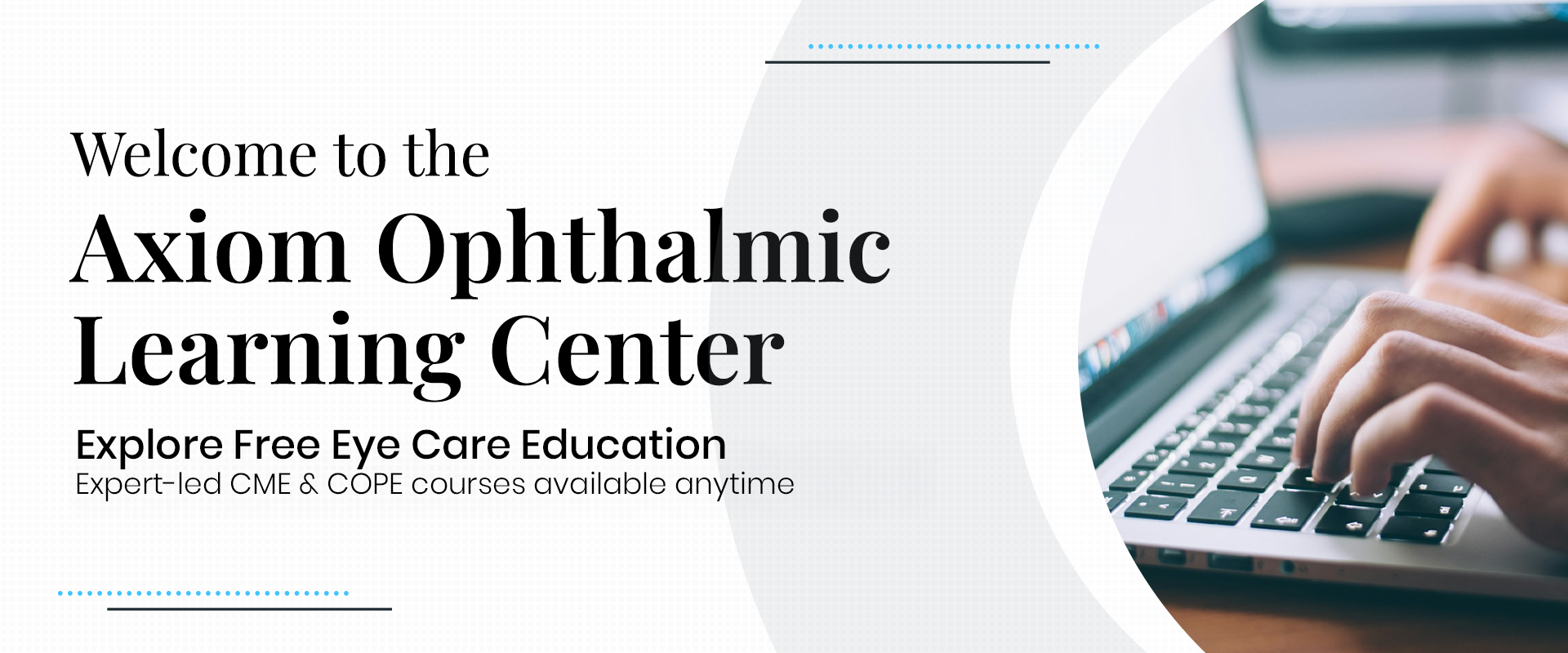 Axiom Ophthalmic Learning Center Banner